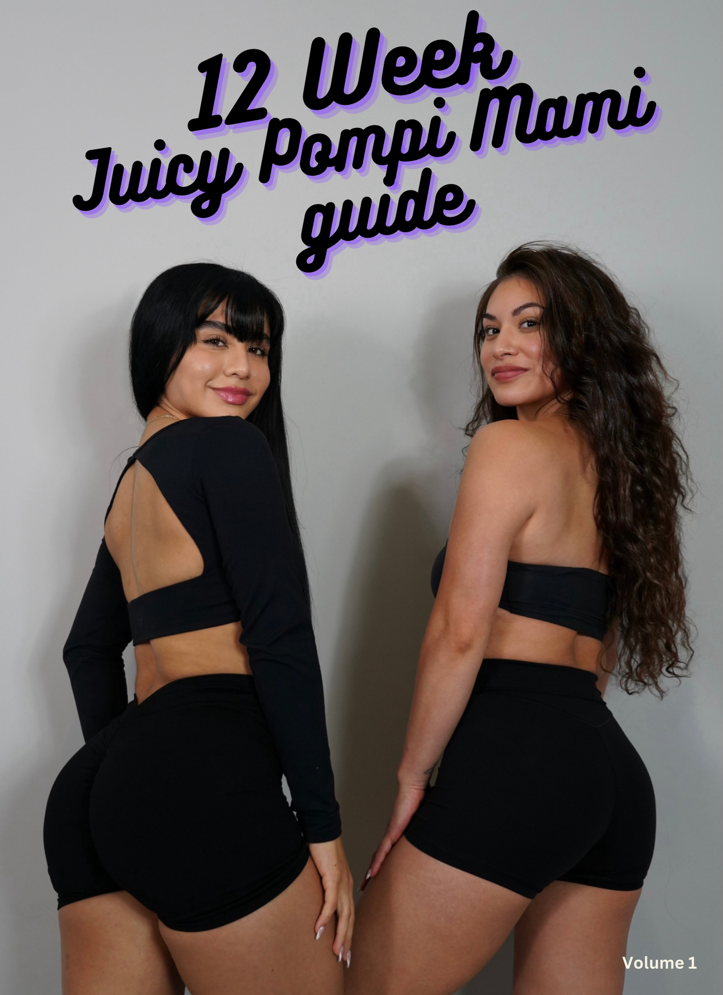 12 Week Juicy Pompi mami guide